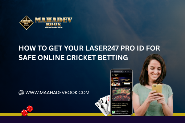 Laser247 ID � How to Get Your Laser247 ID Instantly & Start Betting, Laser247, Laser247 ID